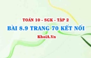 Bài 8.9 trang 70 Toán 10 Kết nối tri thức Tập 2